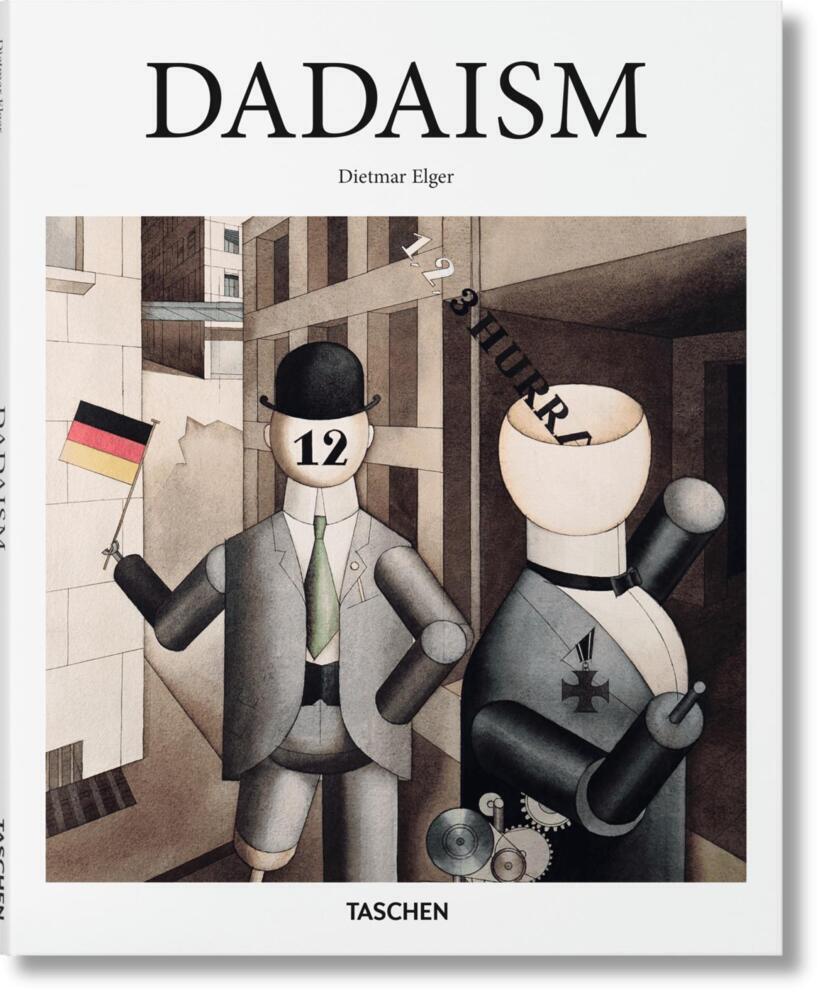 Cover: 9783836505611 | Dadaïsme | Dietmar Elger | Buch | Französisch | TASCHEN