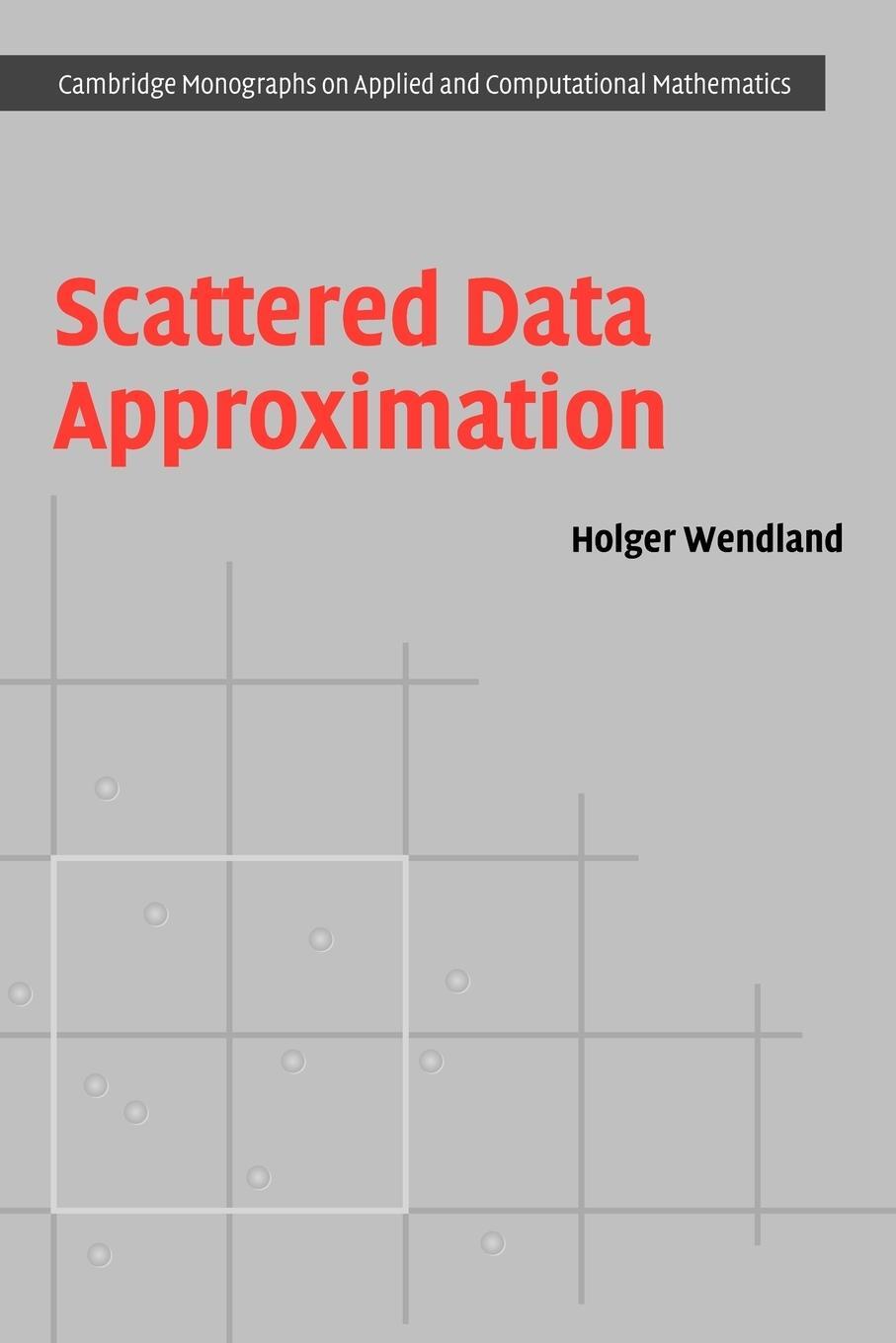 Cover: 9780521131018 | Scattered Data Approximation | Holger Wendland | Taschenbuch | 2009