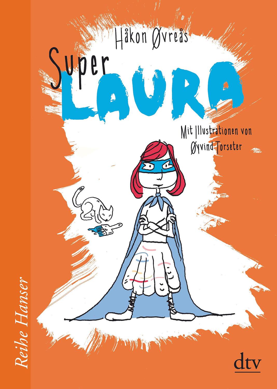Cover: 9783423627160 | Super-Laura | Håkon Øvreås | Taschenbuch | Reihe Hanser | Deutsch