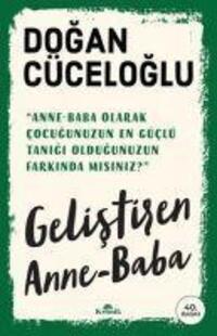 Cover: 9786257631532 | Gelistiren Anne - Baba | Dogan Cüceloglu | Taschenbuch | Türkisch