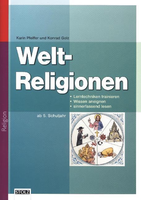 Cover: 9783897780750 | Welt-Religionen | Religion begreifen. Ab 3. Klasse | Pfeiffer (u. a.)