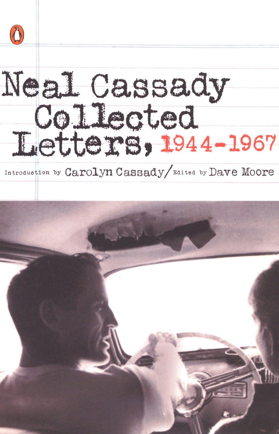 Cover: 9780142002179 | Neal Cassady Collected Letters, 1944-1967 | Neal Cassady | Taschenbuch