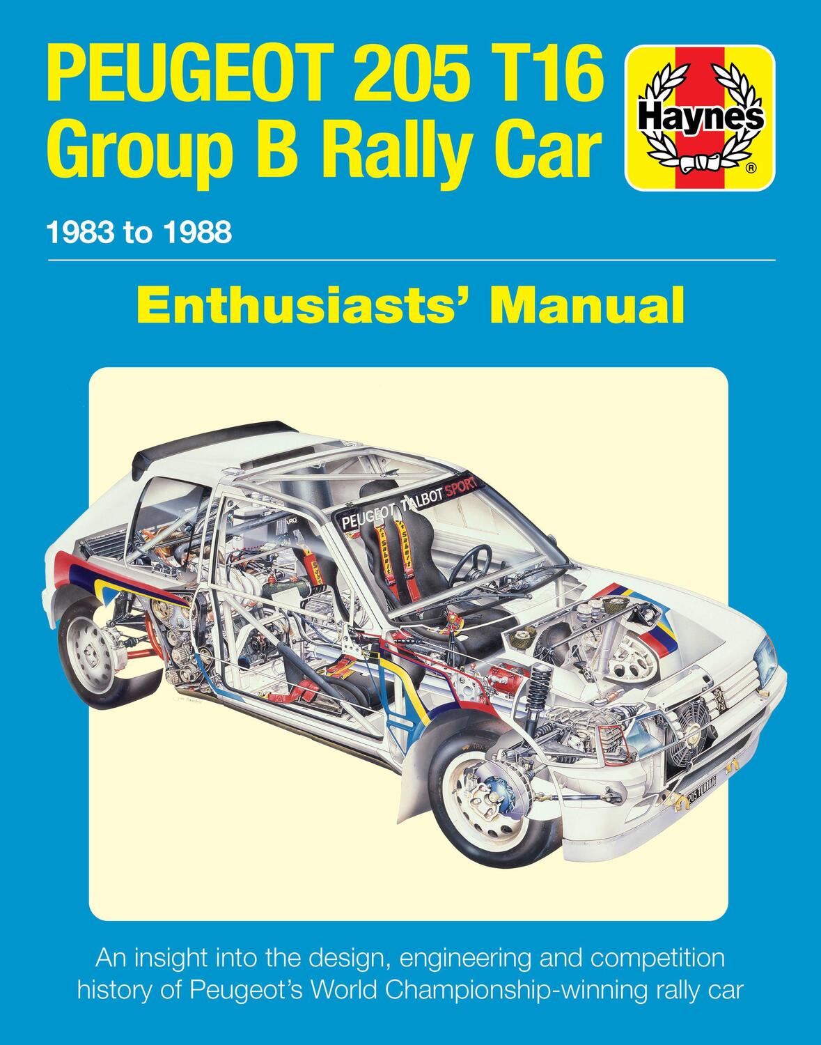 Cover: 9781785212512 | Peugeot 205 T16 Group B Rally Car | 1983 to 1988 | Nick Garton | Buch