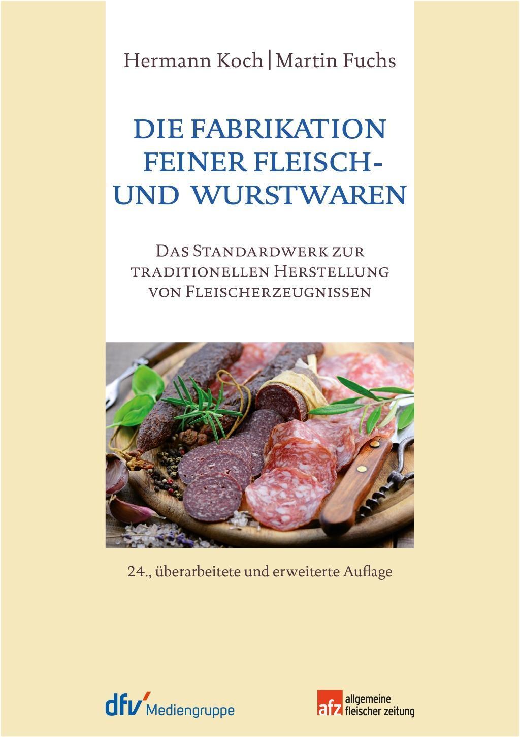 Cover: 9783866413146 | Die Fabrikation feiner Fleisch- und Wurstwaren | Hermann Koch (u. a.)