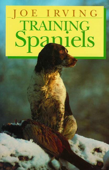 Cover: 9781853104190 | Training Spaniels | Joe Irving | Buch | Englisch | 1993