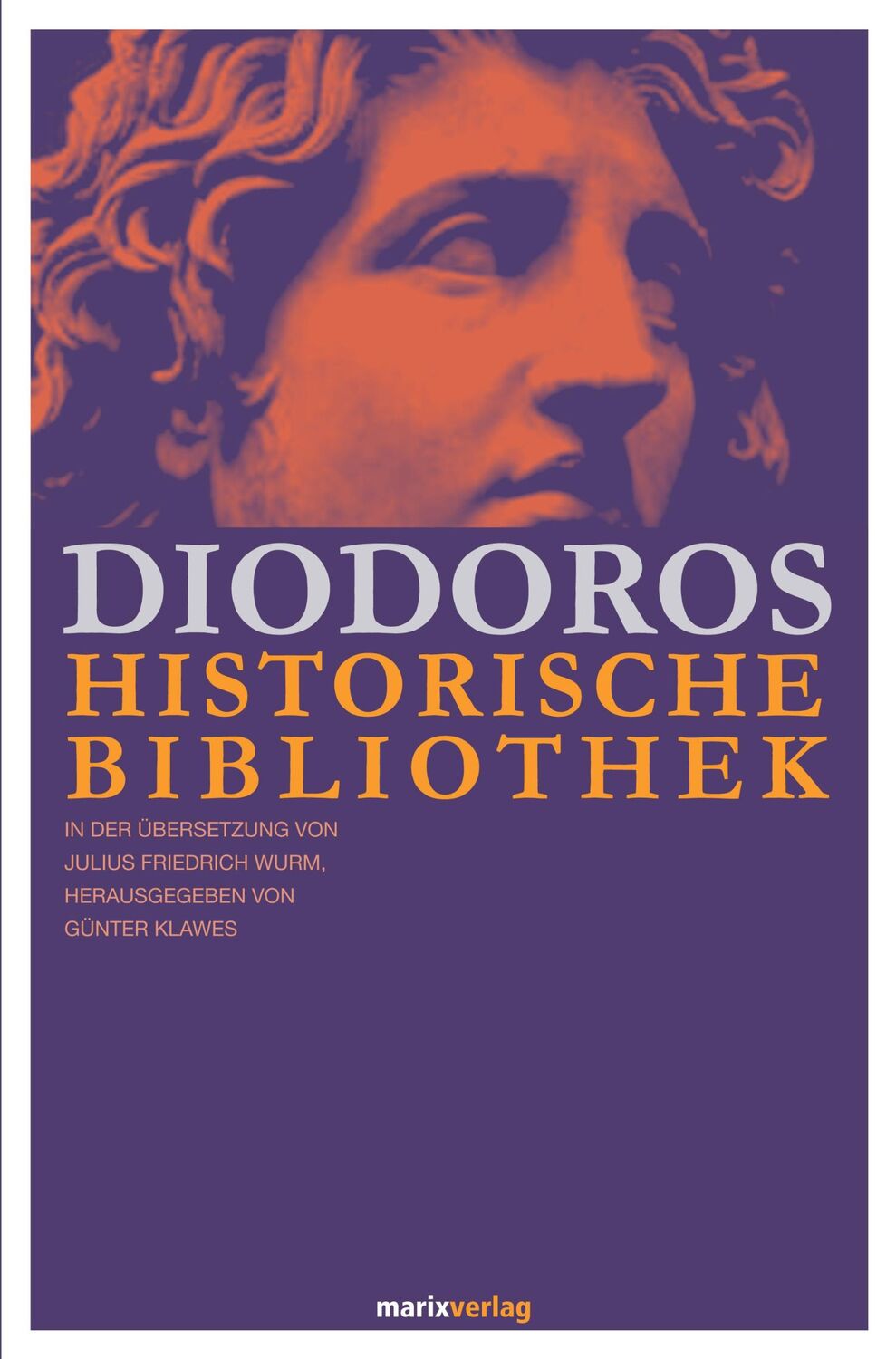 Cover: 9783865393791 | Diodoros Historische Bibliothek | Günther Klawes | Buch | 1568 S.