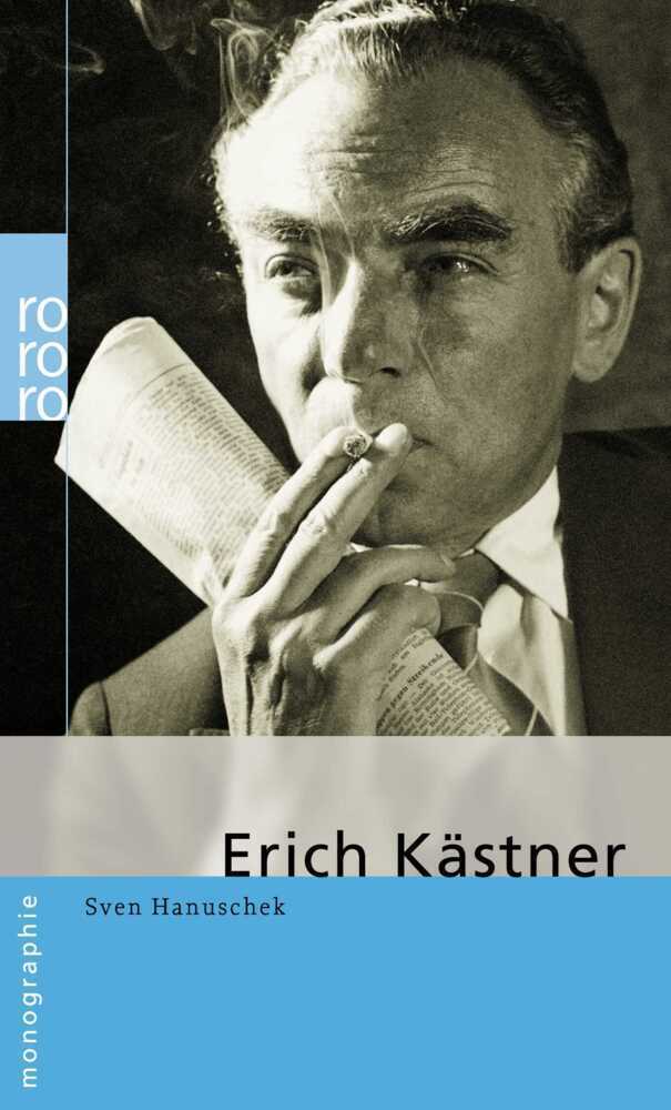 Cover: 9783499506406 | Erich Kästner | Sven Hanuschek | Taschenbuch | 160 S. | Deutsch | 2004