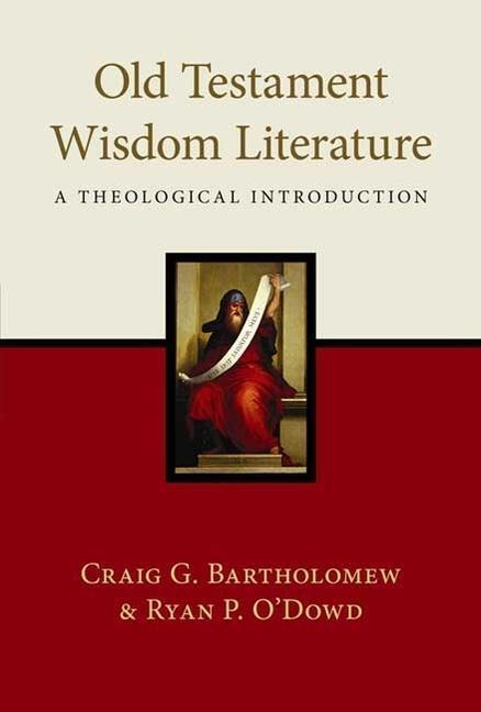 Cover: 9781844745371 | Old Testament Wisdom Literature | A Theological Introduction | O'Dowd