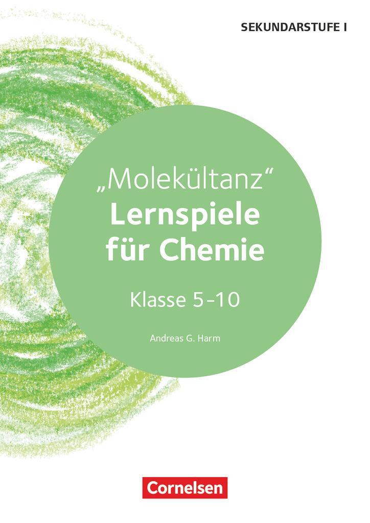 Cover: 9783589165131 | Lernspiele Sekundarstufe I - Chemie - Klasse 5-10. Molekültanz -...