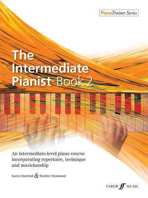 Cover: 9780571540020 | The Intermediate Pianist, Bk 2 | Karen Marshall (u. a.) | Taschenbuch