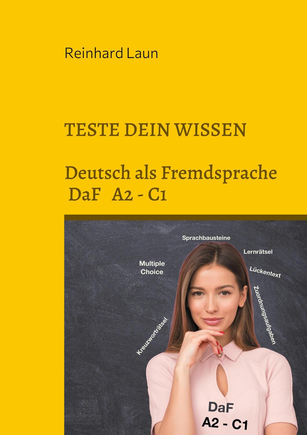 Cover: 9783755753162 | TESTE DEIN WISSEN | Reinhard Laun | Taschenbuch | Books on Demand