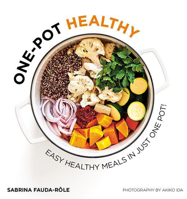 Cover: 9781784886165 | One-pot Healthy | Easy Healthy Meals in Just One Pot | Fauda-Role