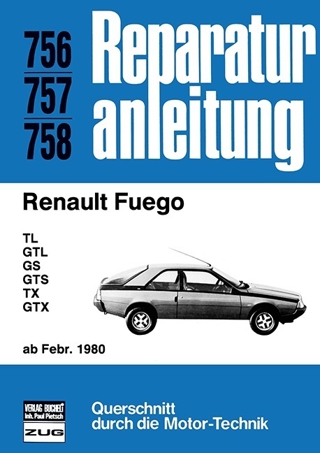 Cover: 9783716816509 | Renault Fuego ab Februar 1980 | Taschenbuch | 207 S. | Deutsch | 2017