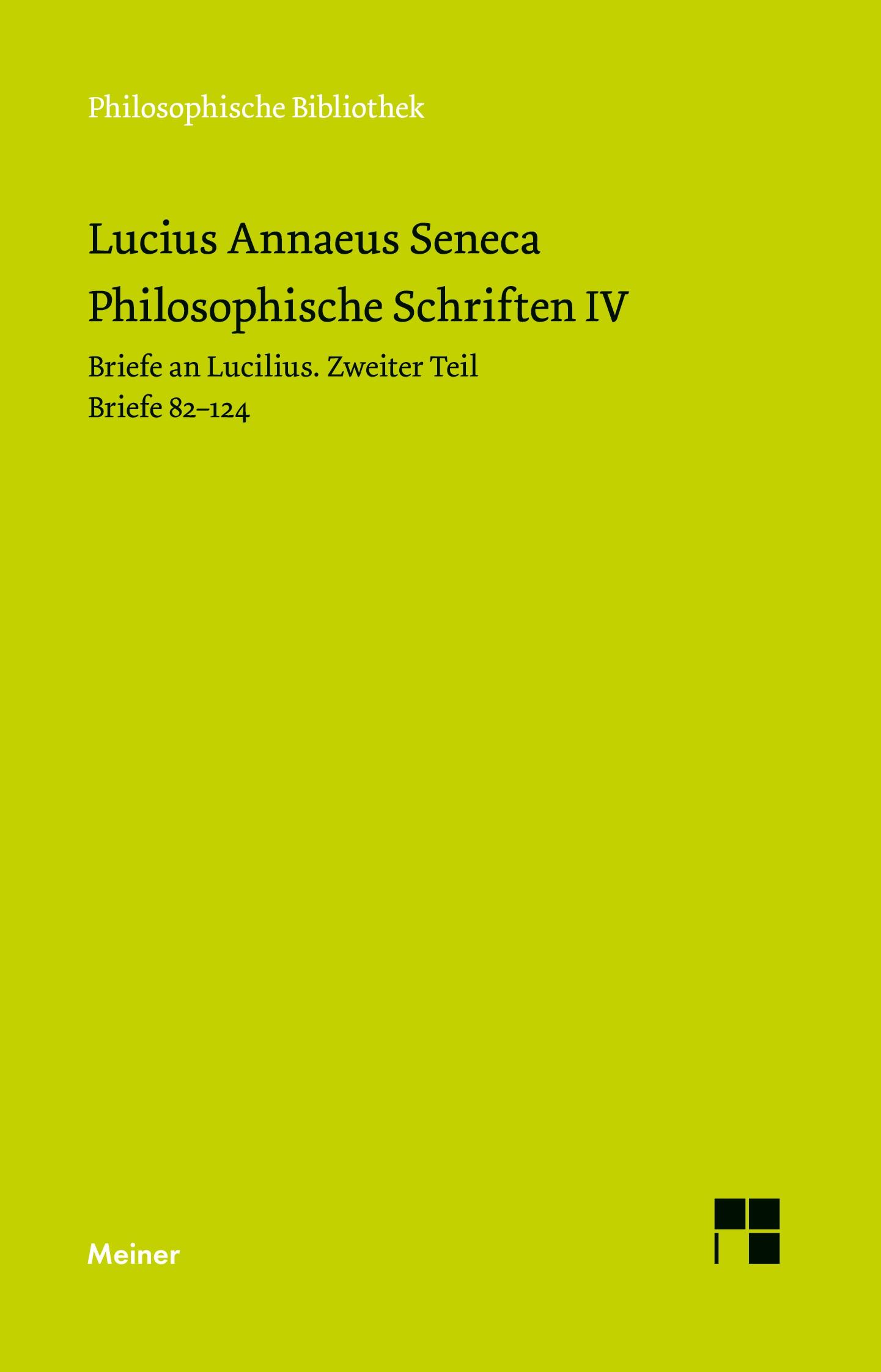 Cover: 9783787345274 | Philosophische Schriften IV | Seneca | Taschenbuch | 378 S. | Deutsch