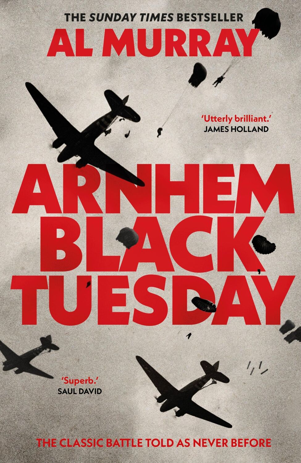 Cover: 9780857506573 | Arnhem: Black Tuesday | Al Murray | Taschenbuch | Englisch | 2024