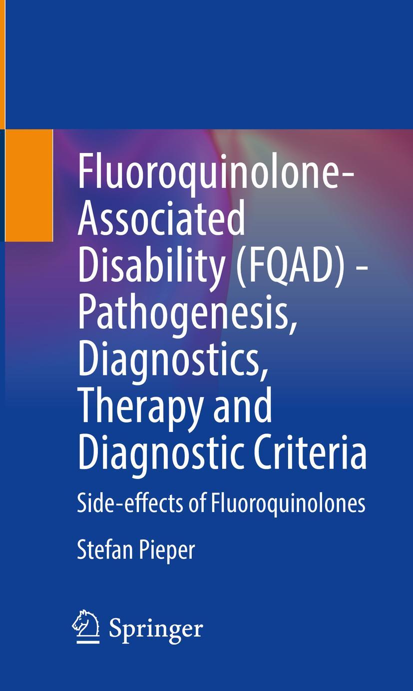 Cover: 9783030741723 | Fluoroquinolone-Associated Disability (FQAD) - Pathogenesis,...