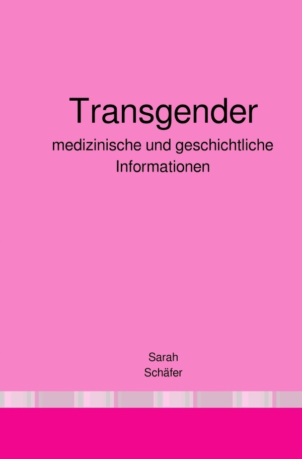 Cover: 9783754917145 | Transgender | medizinische und geschichtliche Informationen. DE | Buch