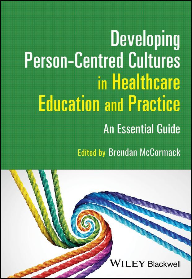 Cover: 9781119913863 | Developing Person-Centred Cultures in Healthcare Education and...