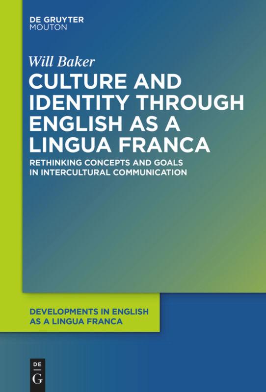 Cover: 9781501515880 | Culture and Identity through English as a Lingua Franca | Will Baker