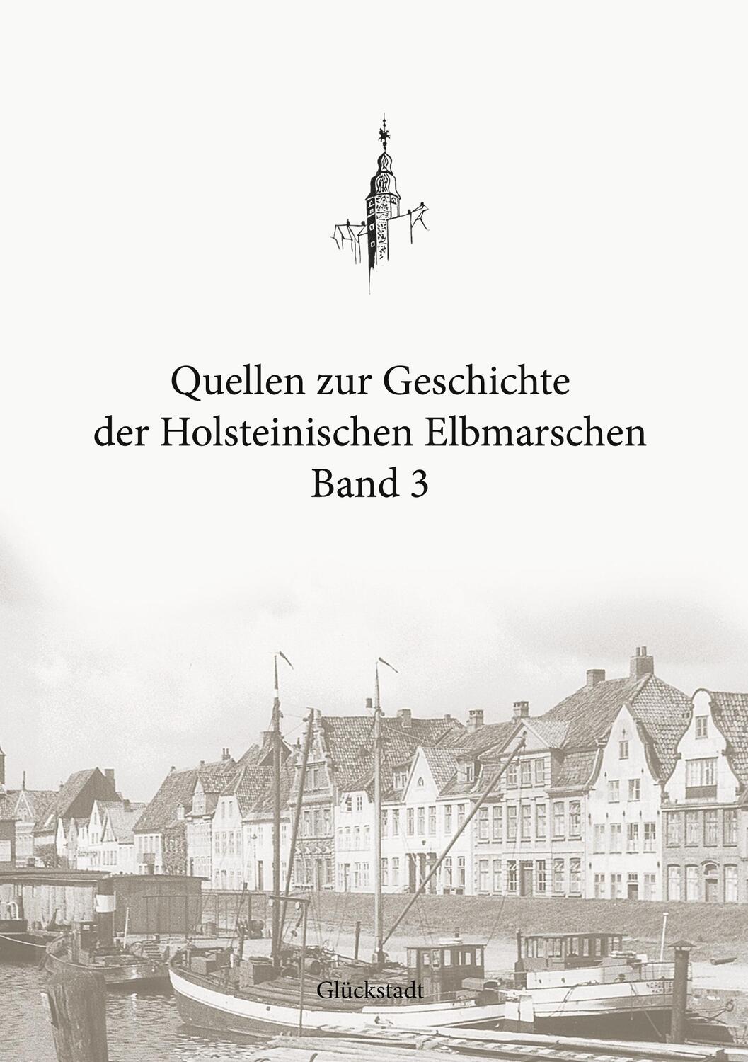 Cover: 9783756817177 | Quellen zur Geschichte der Holsteinischen Elbmarschen | Boldt (u. a.)