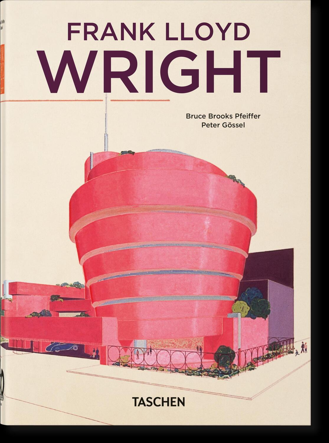 Cover: 9783836599672 | Frank Lloyd Wright. 40th Ed. | Bruce Brooks Pfeiffer | Buch | 512 S.