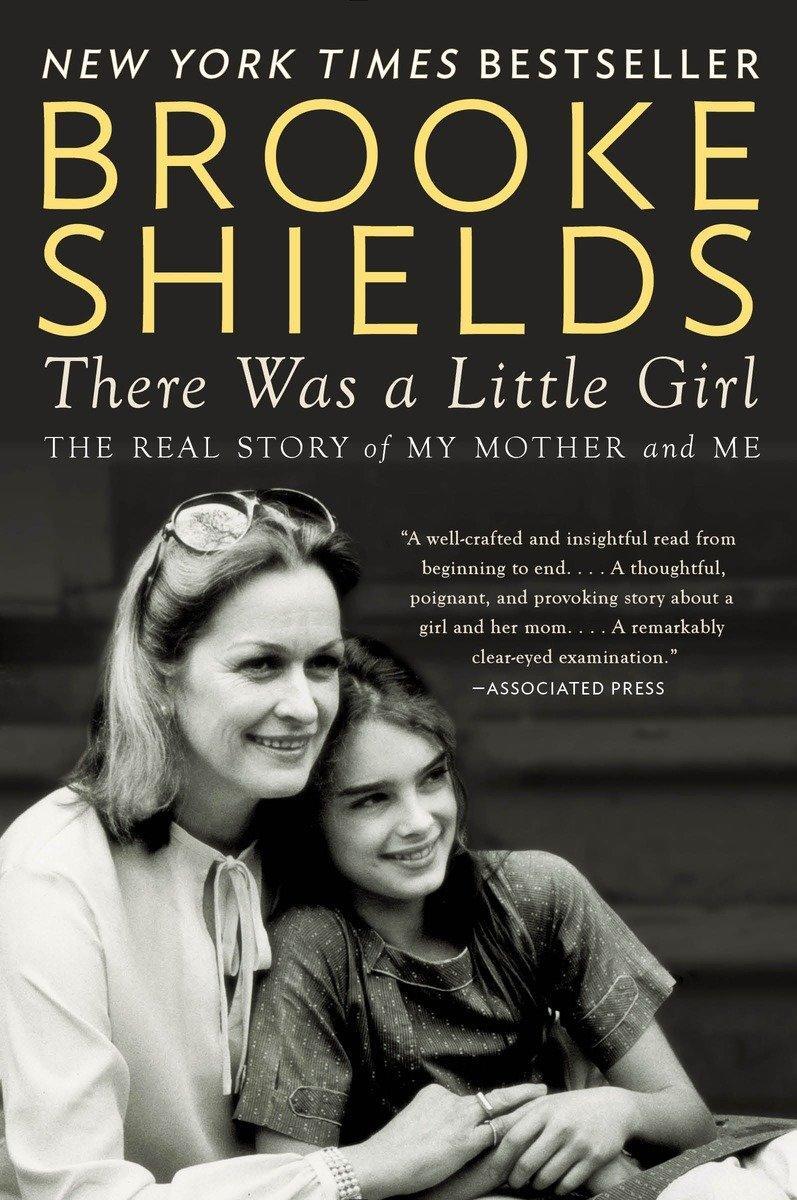 Cover: 9780147516565 | There Was A Little Girl | The Real Story of My Mother and Me | Shields