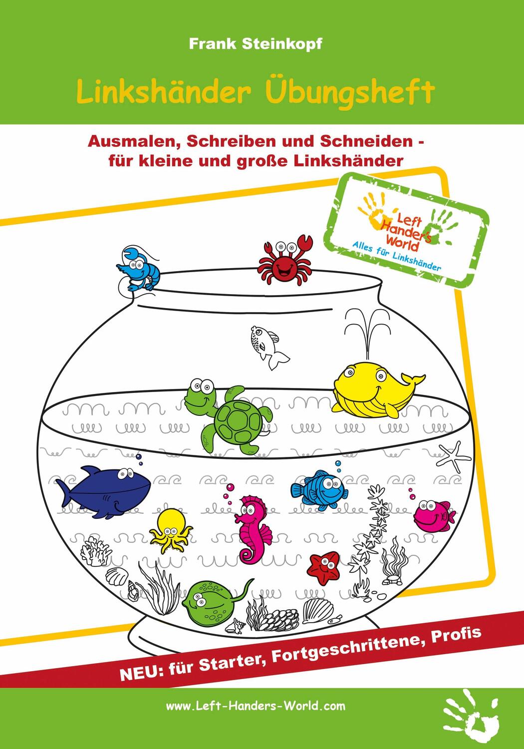 Cover: 9783948352059 | Linkshänder Übungsheft | Frank Steinkopf | Taschenbuch | Deutsch