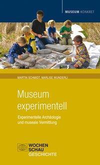 Cover: 9783899744002 | Museum experimentell | Martin/Wunderli, Marlise Schmidt | Taschenbuch