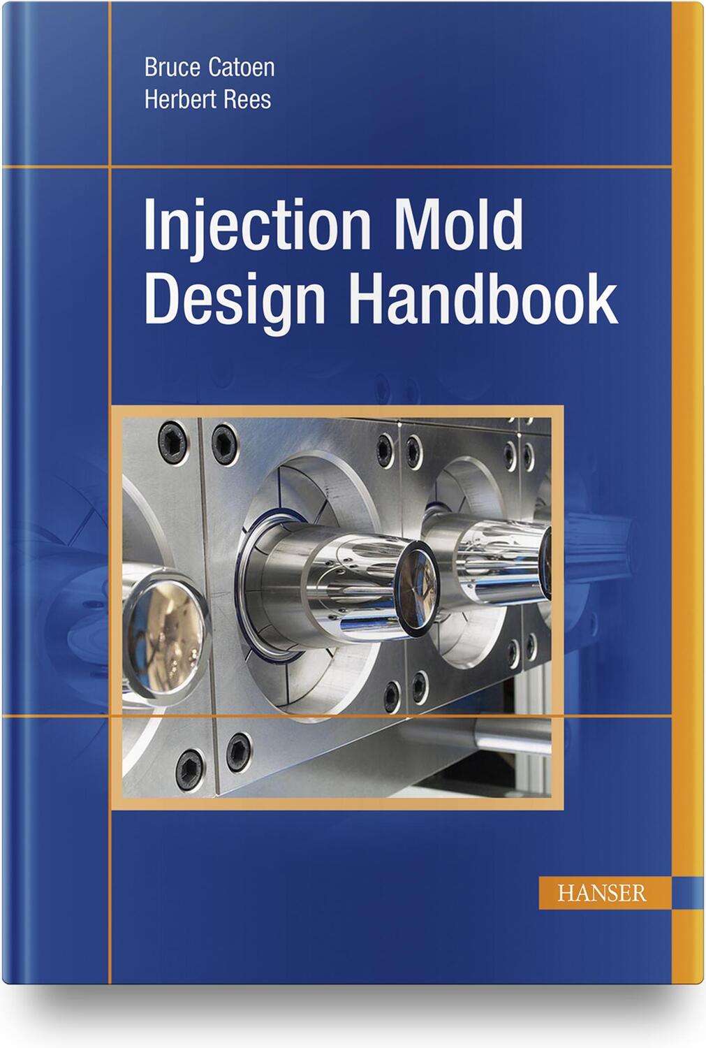 Cover: 9781569908150 | Injection Mold Design Handbook | Bruce Catoen (u. a.) | Buch | 2021