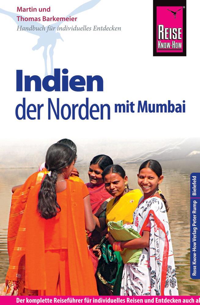 Cover: 9783831728503 | Reise Know-How Reiseführer Indien - der Norden mit Mumbai | Buch