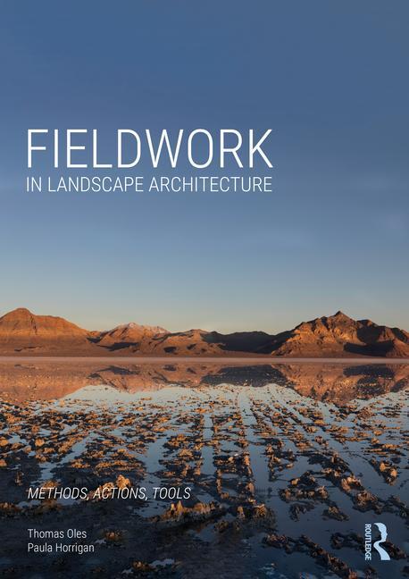 Cover: 9781138244337 | Fieldwork in Landscape Architecture | Methods, Actions, Tools | Buch