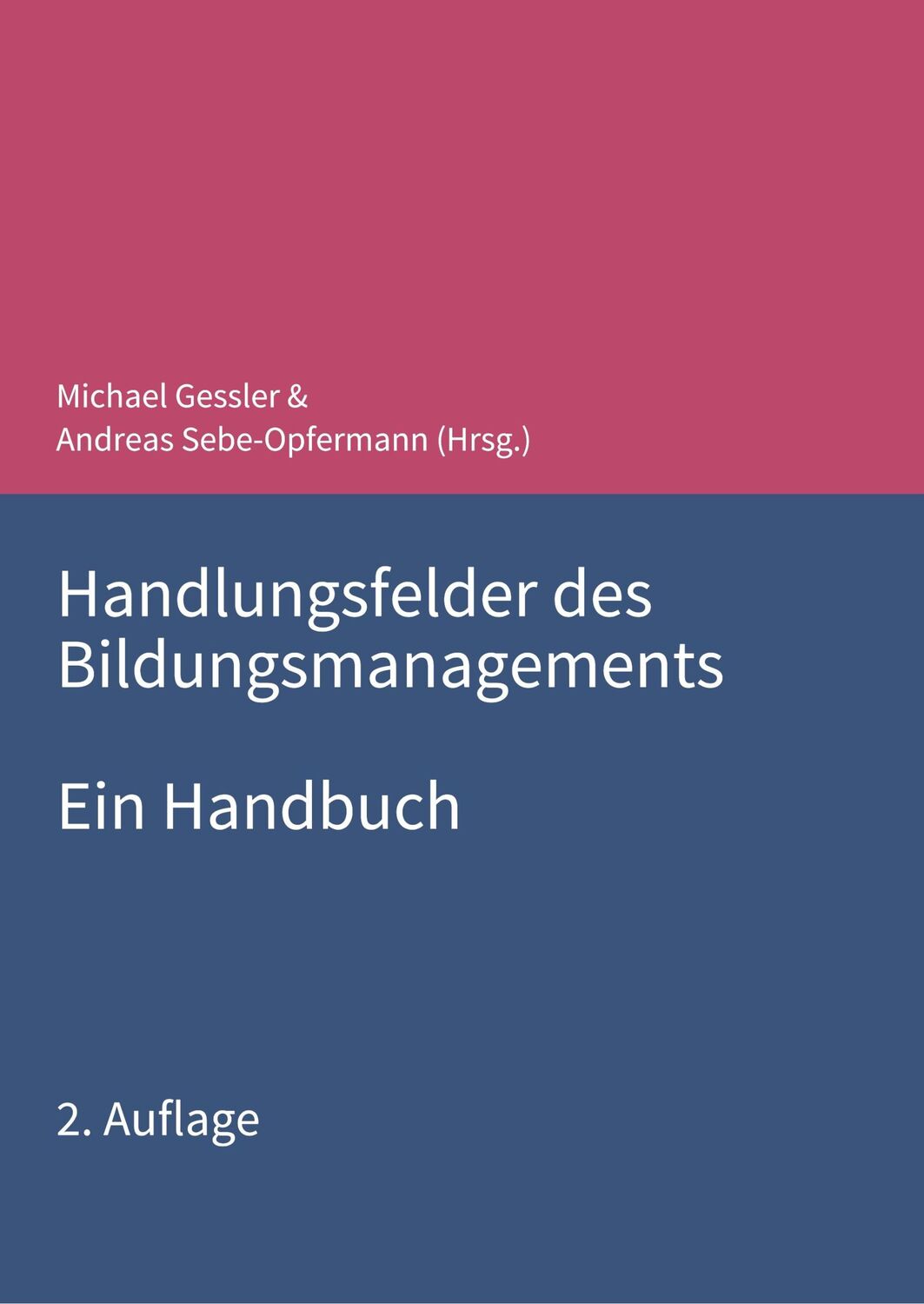 Cover: 9783748201861 | Handlungsfelder des Bildungsmanagements | Ein Handbuch | Wilkesmann