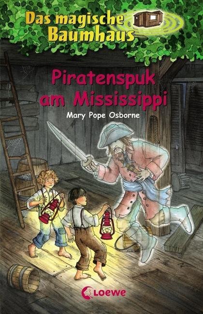 Cover: 9783785570807 | Das magische Baumhaus 40. Piratenspuk am Mississippi | Osborne | Buch
