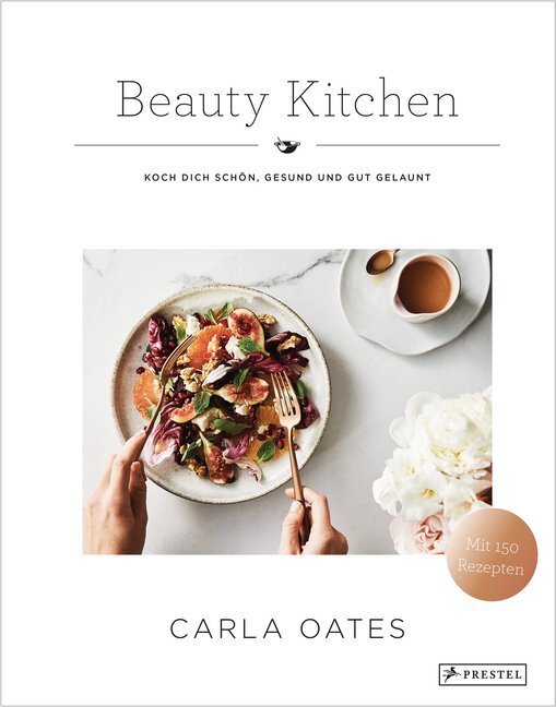 Cover: 9783791384535 | Beauty Kitchen | Koch Dich schön, gesund und gut gelaunt | Carla Oates