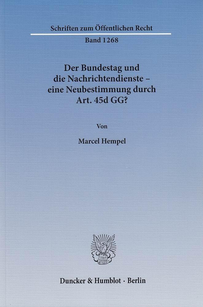 Cover: 9783428143535 | Der Bundestag und die Nachrichtendienste - eine Neubestimmung durch...