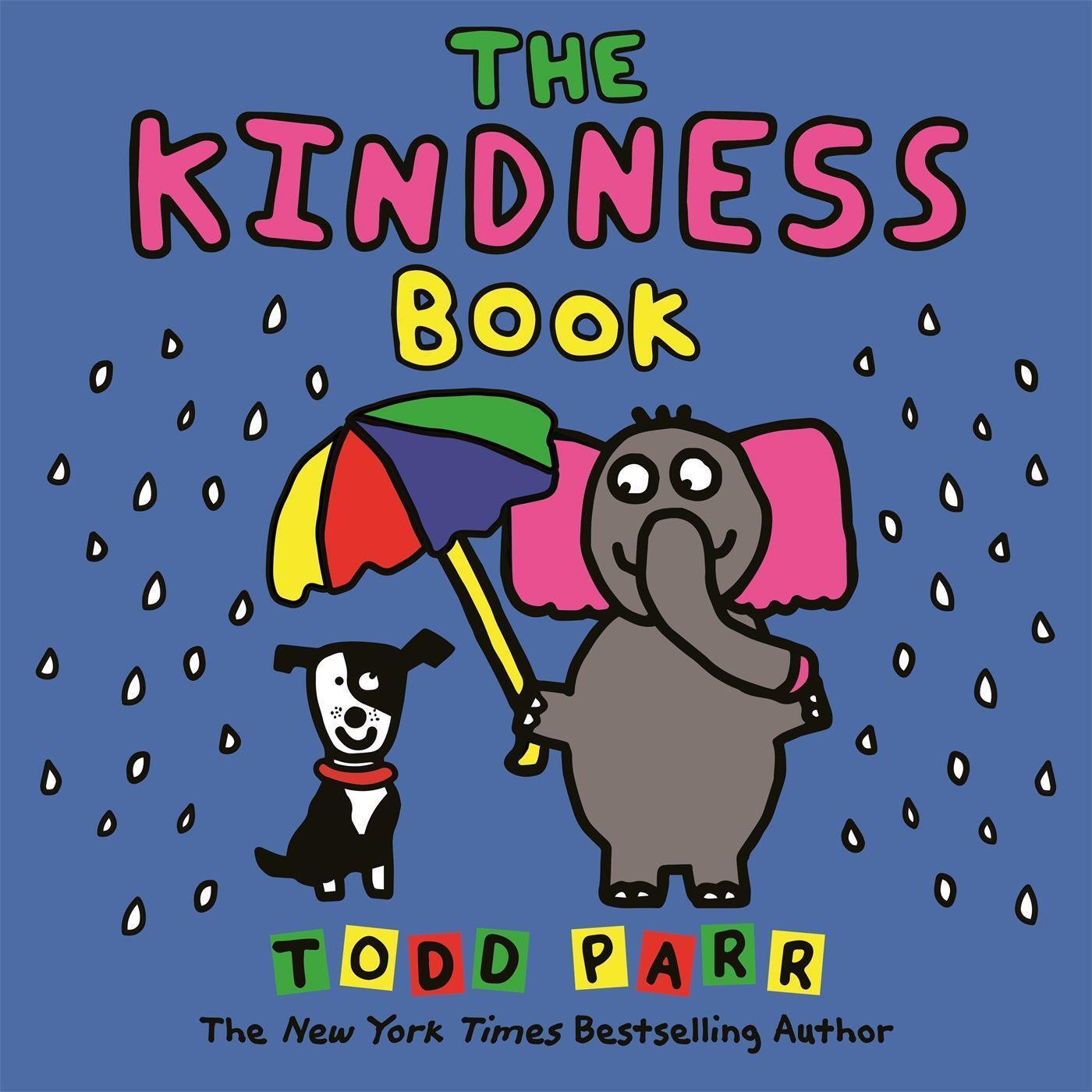 Cover: 9780316423816 | The Kindness Book | Todd Parr | Buch | Gebunden | Englisch | 2019