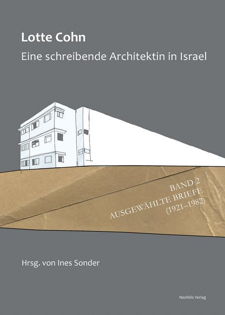 Cover: 9783958081253 | Lotte Cohn. Eine schreibende Architektin in Israel. Bd.2 | Lotte Cohn