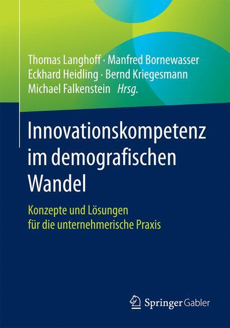Cover: 9783658091583 | Innovationskompetenz im demografischen Wandel | Langhoff (u. a.)
