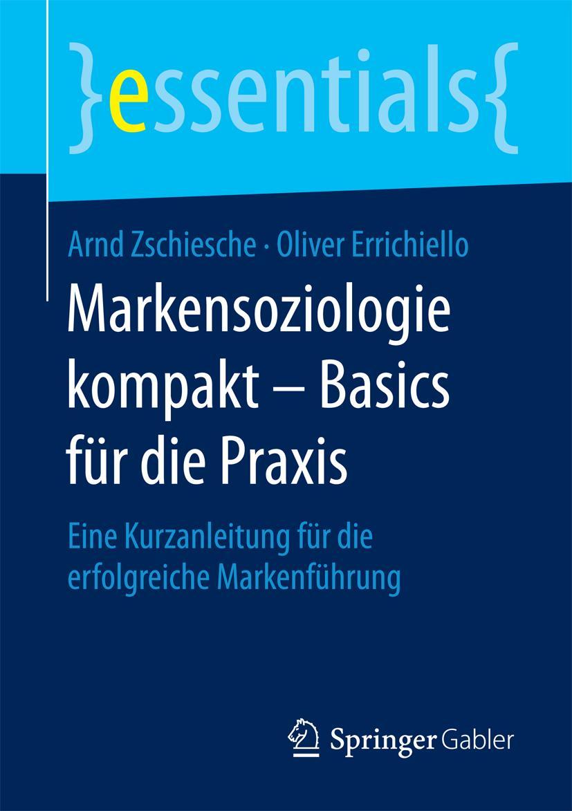 Cover: 9783658102463 | Markensoziologie kompakt - Basics für die Praxis | Errichiello (u. a.)