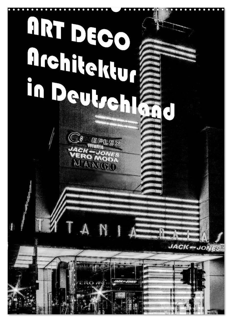 Cover: 9783675589032 | ART DECO Architektur in Deutschland (Wandkalender 2024 DIN A2...