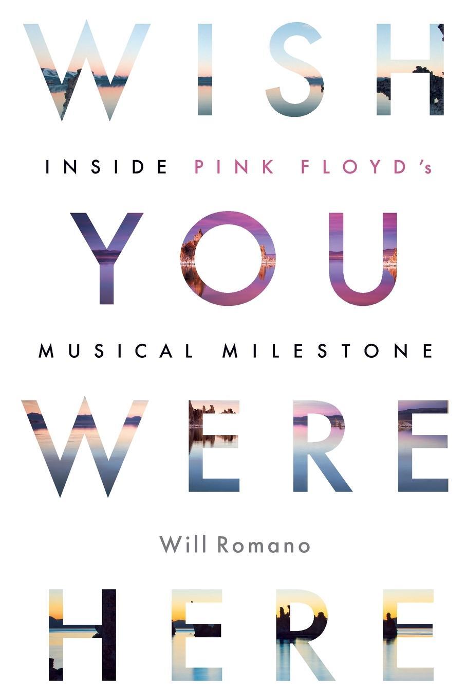 Cover: 9781617136849 | Wish You Were Here | Inside Pink Floyd's Musical Milestone | Romano