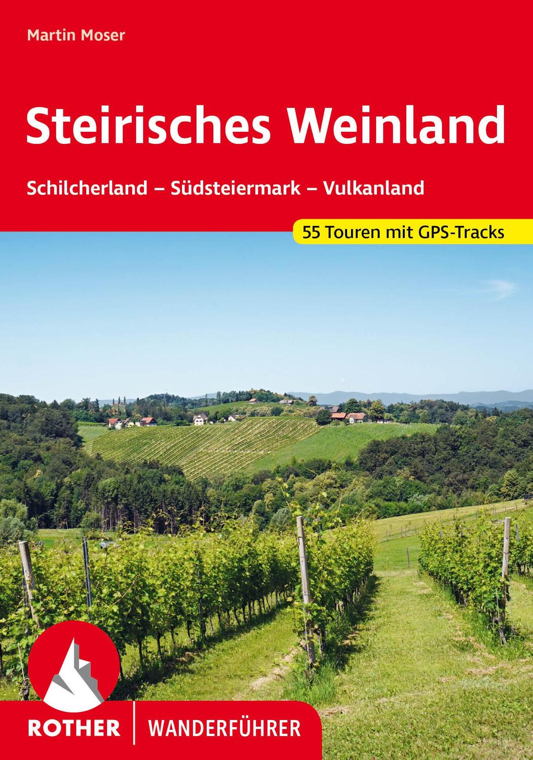 Cover: 9783763346325 | Steirisches Weinland | Martin Moser | Taschenbuch | 200 S. | Deutsch