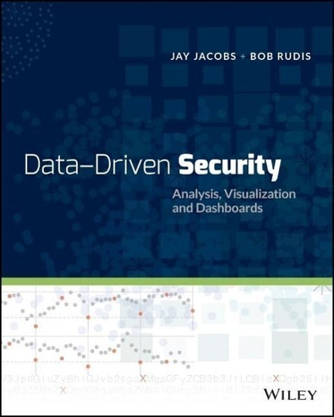 Cover: 9781118793725 | Data-Driven Security | Analysis, Visualization and Dashboards | Buch