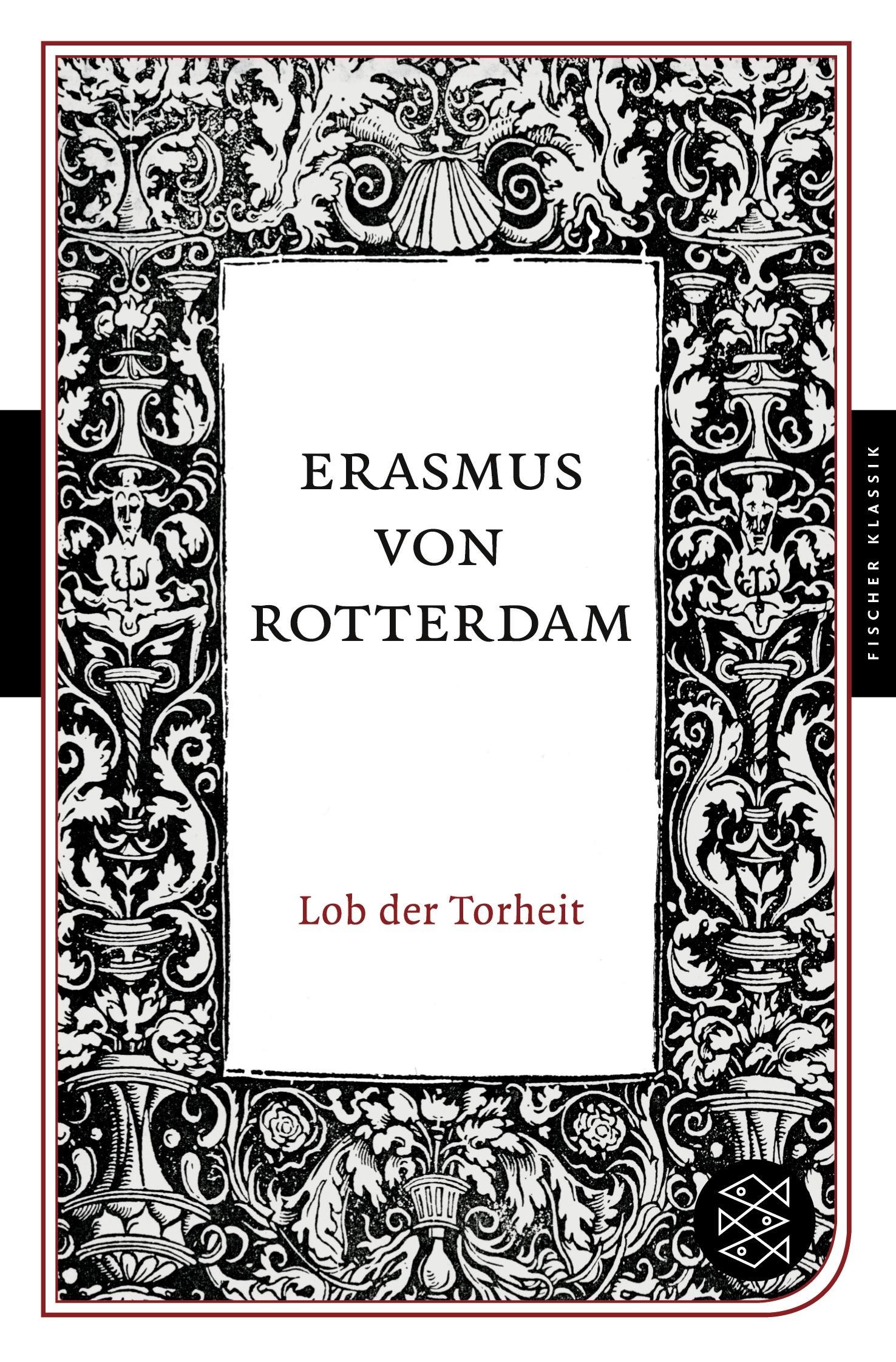 Cover: 9783596901562 | Lob der Torheit | Erasmus von Rotterdam | Taschenbuch | 127 S. | 2009