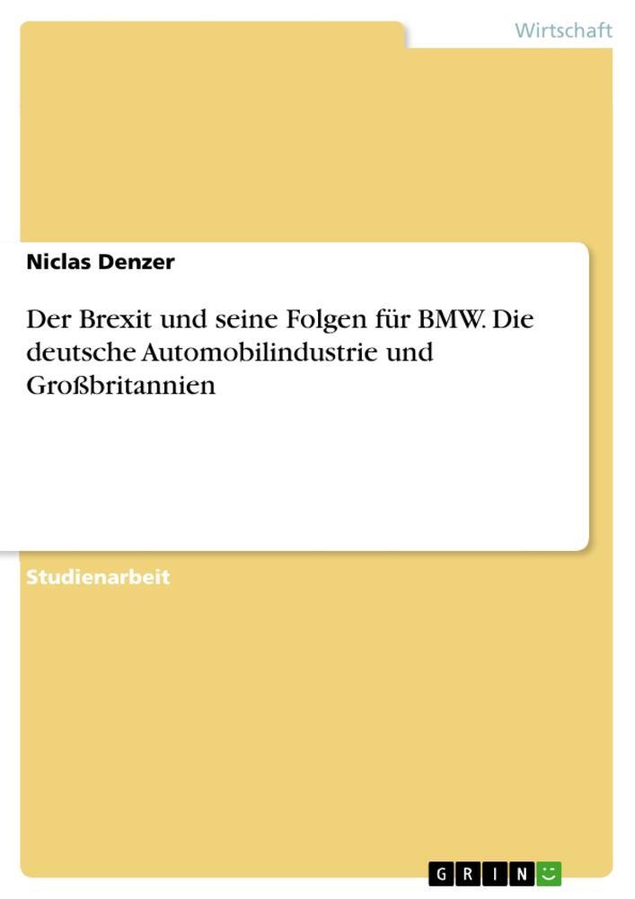 Cover: 9783346160621 | Der Brexit und seine Folgen für BMW. Die deutsche...