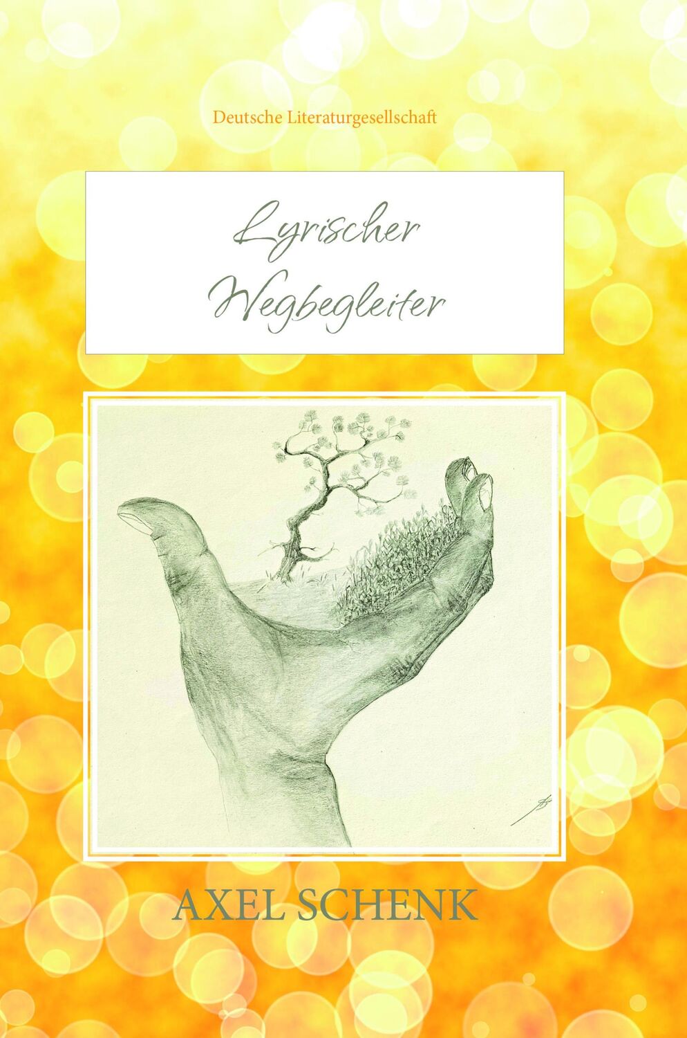 Cover: 9783038313090 | Lyrischer Wegbegleiter | Axel Schenk | Buch | Deutsch | 2024