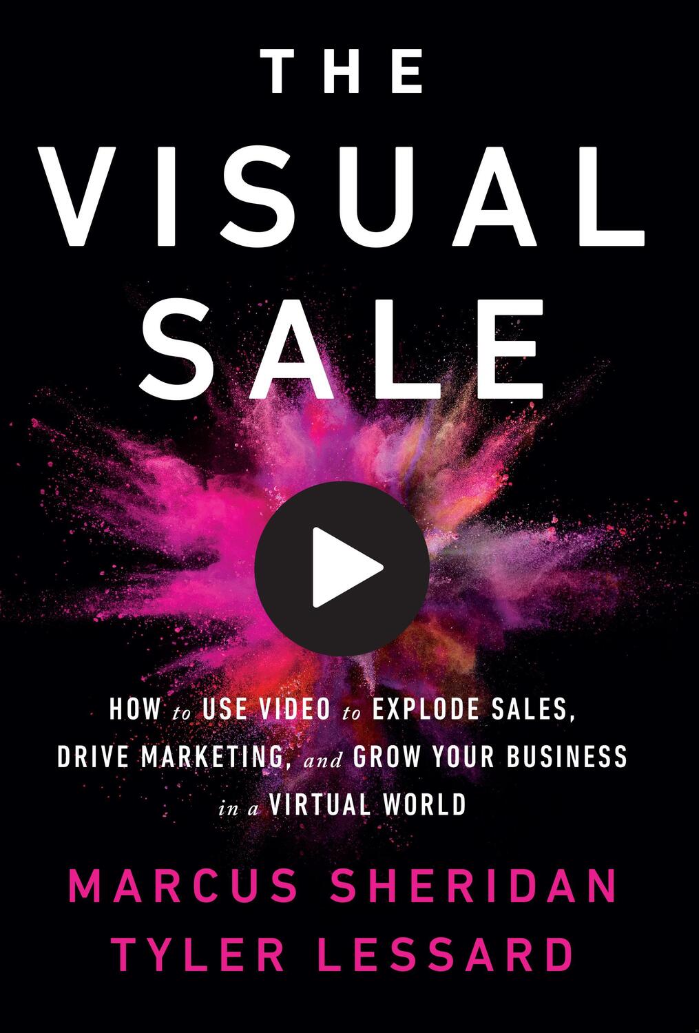 Cover: 9781646870189 | The Visual Sale: How to Use Video to Explode Sales, Drive...