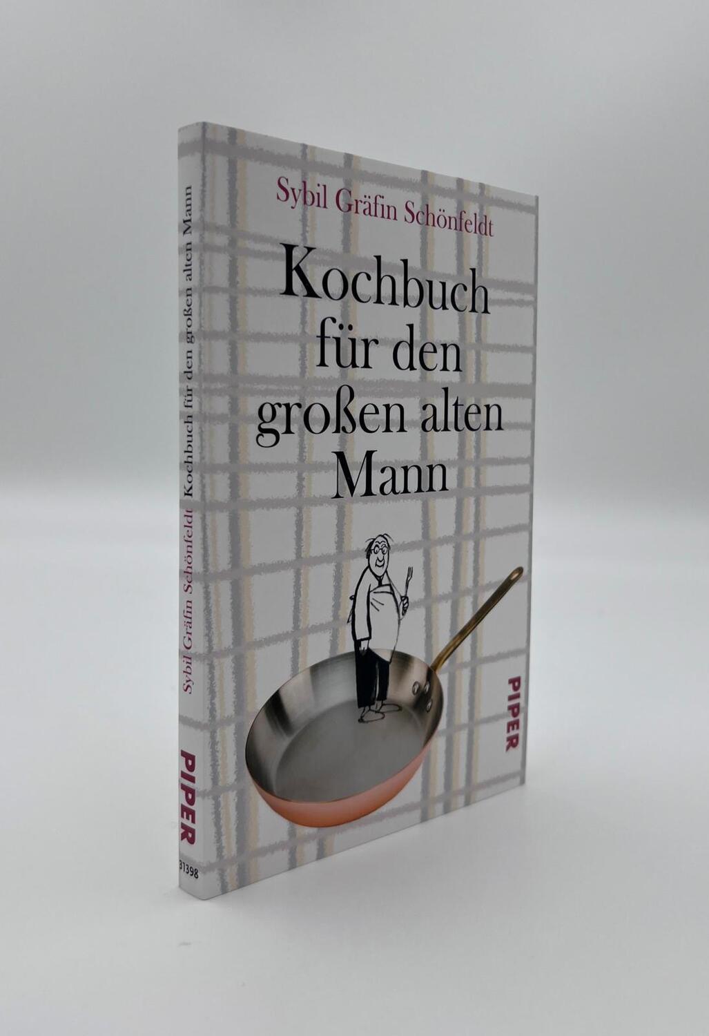 Bild: 9783492313988 | Kochbuch für den großen alten Mann | Sybil Gräfin Schönfeldt | Buch