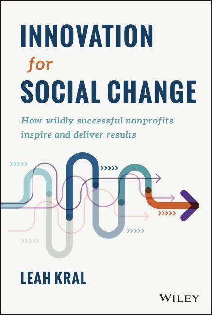 Cover: 9781119987468 | Innovation for Social Change | Leah Kral | Buch | 272 S. | Englisch