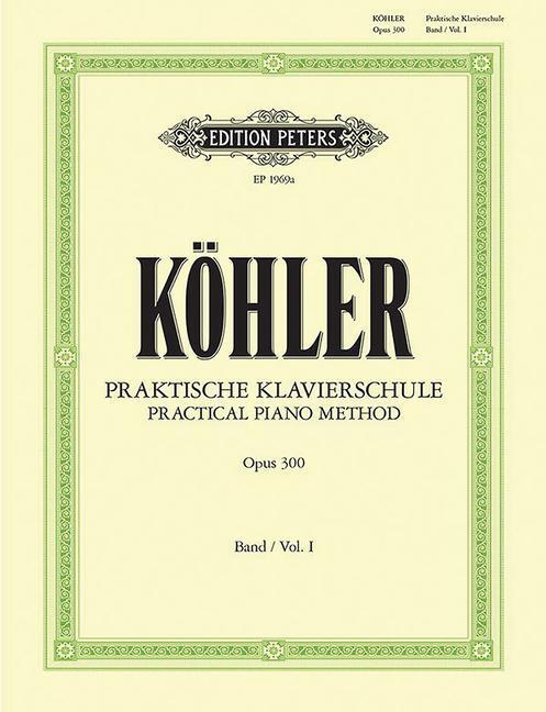 Cover: 9790014008932 | Practical Piano Method Op. 300 | Taschenbuch | Edition Peters | 2022